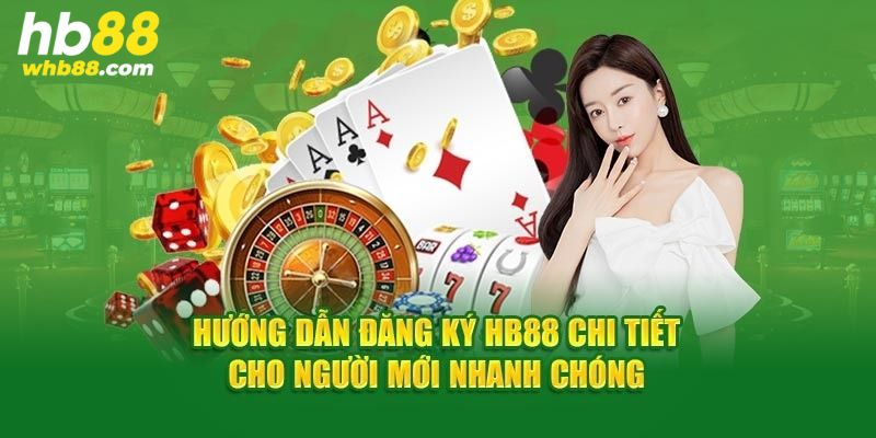 Hướng dẫn đăng ký HB88