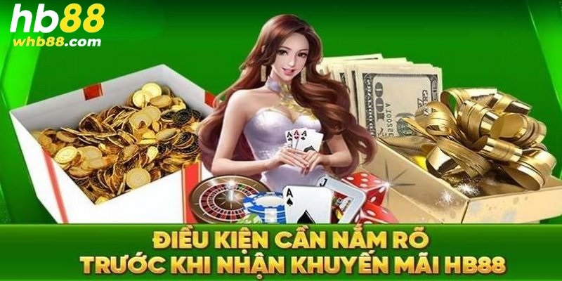 Điều kiện cơ bản cần đảm bảo để nhận thưởng dễ dàng