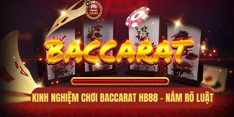 Nắm chắc luật chơi là kinh nghiệm tham gia cơ bản